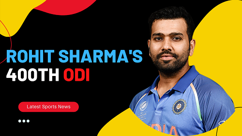 Rohit Sharma's 400th ODI
